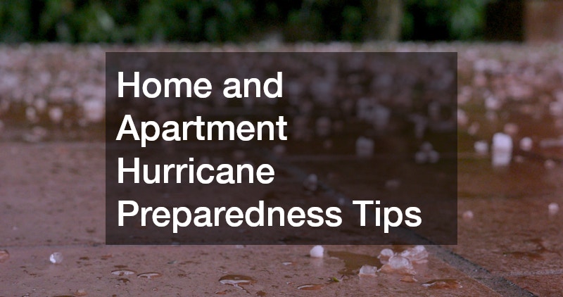 Home and Apartment Hurricane Preparedness Tips