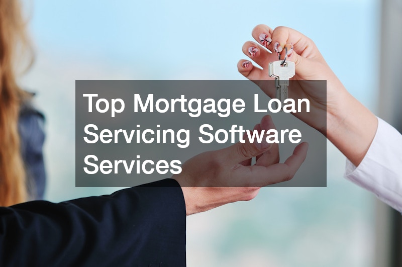 Top Mortgage Loan Servicing Software Services